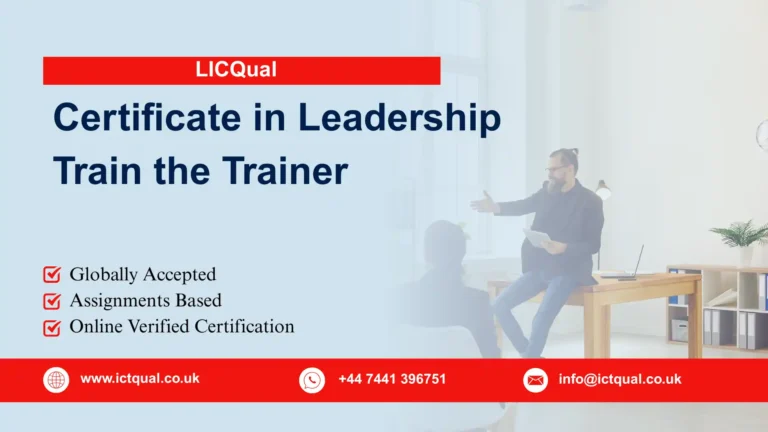 LICQual Certificate in Leadership Train the Trainer