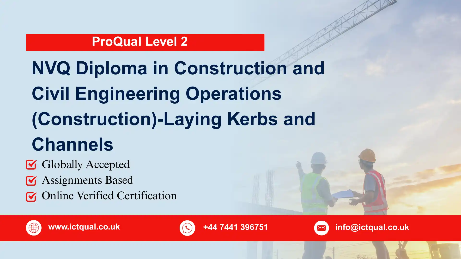 ProQual Level 2 NVQ Diploma in Construction and Civil Engineering Operations (Construction)-Laying Kerbs and Channels