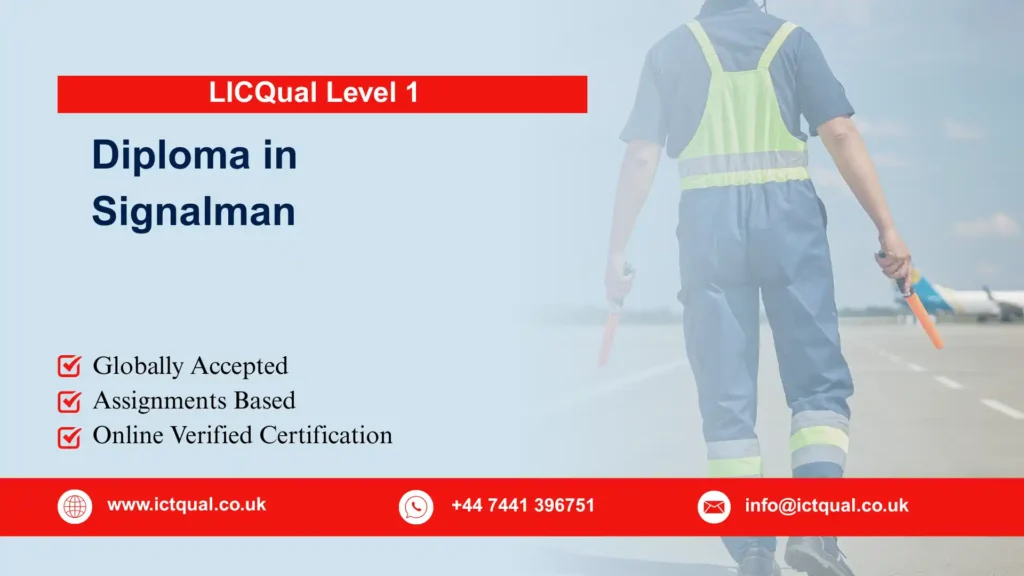 LICQual Level 1 Diploma in Signalman 246 LICQual Level 1 Diploma in Signalman