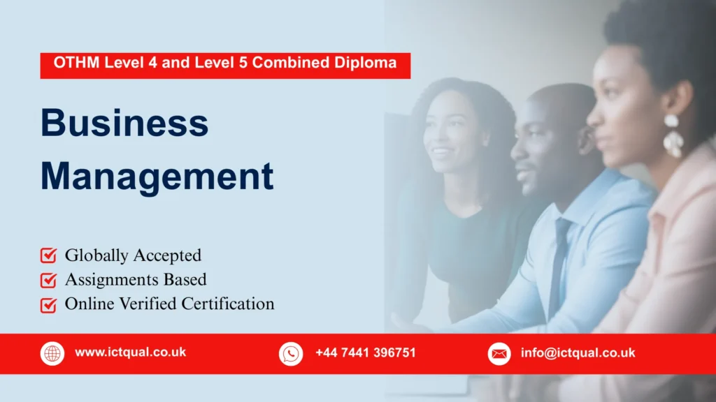 OTHM Level 4 and Level 5 Combined Diploma in Business Management