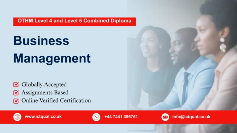 OTHM Level 4 and Level 5 Combined Diploma in Business Management