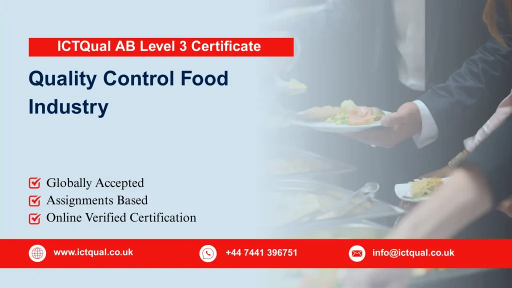 ICTQual AB Level 3 Certificate in Quality Control Food Industry