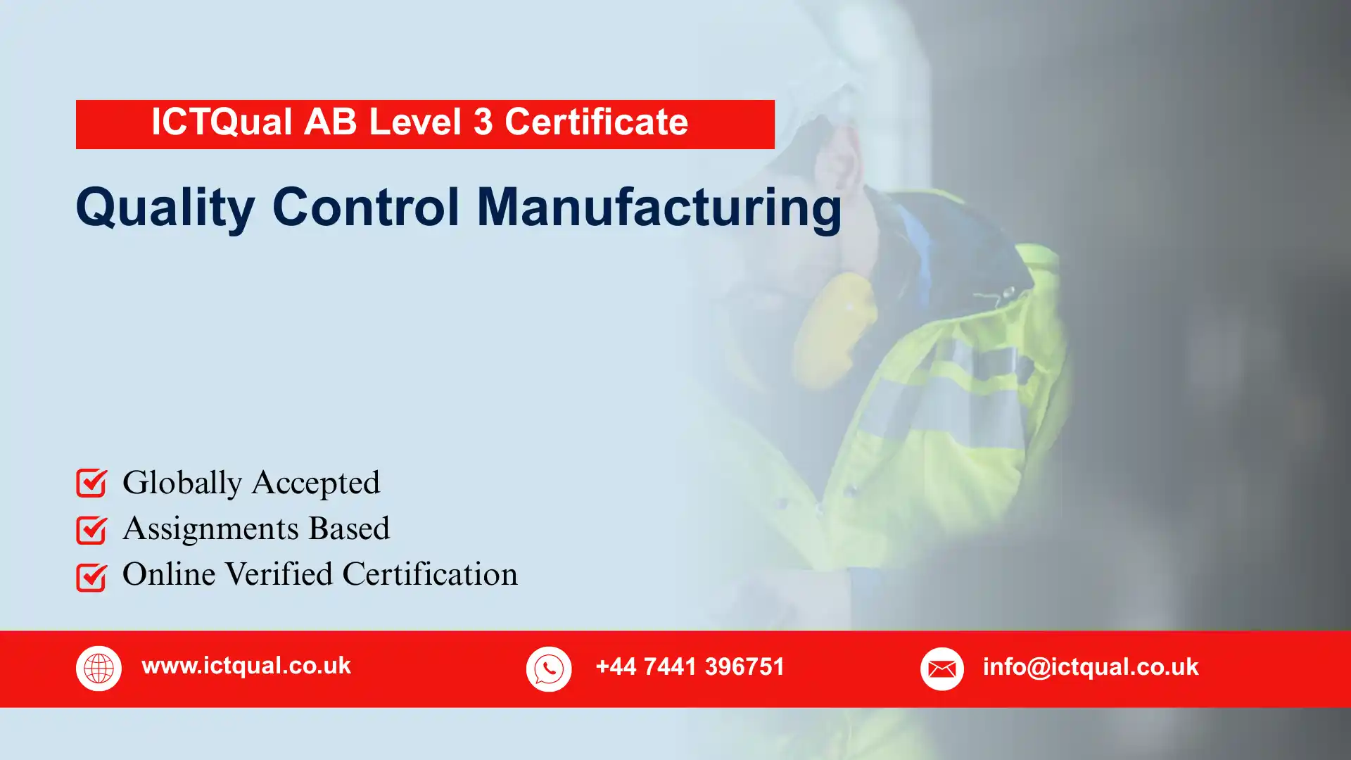 ICTQual AB Level 3 Certificate in Quality Control Manufacturing