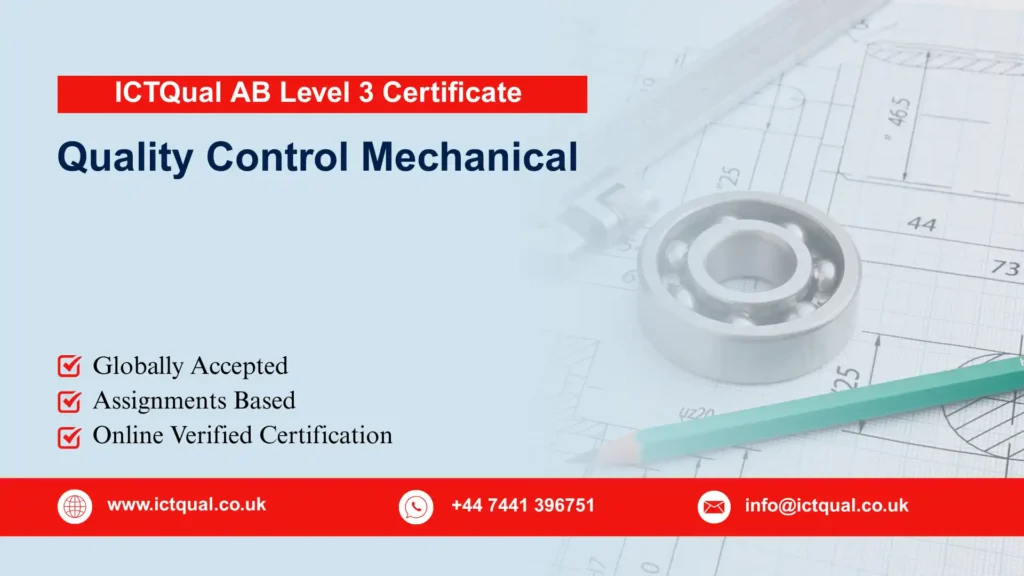 ICTQual AB Level 3 Certificate in Quality Control Mechanical