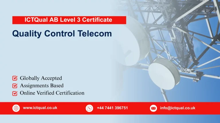 ICTQual AB Level 3 Certificate in Quality Control Telecom