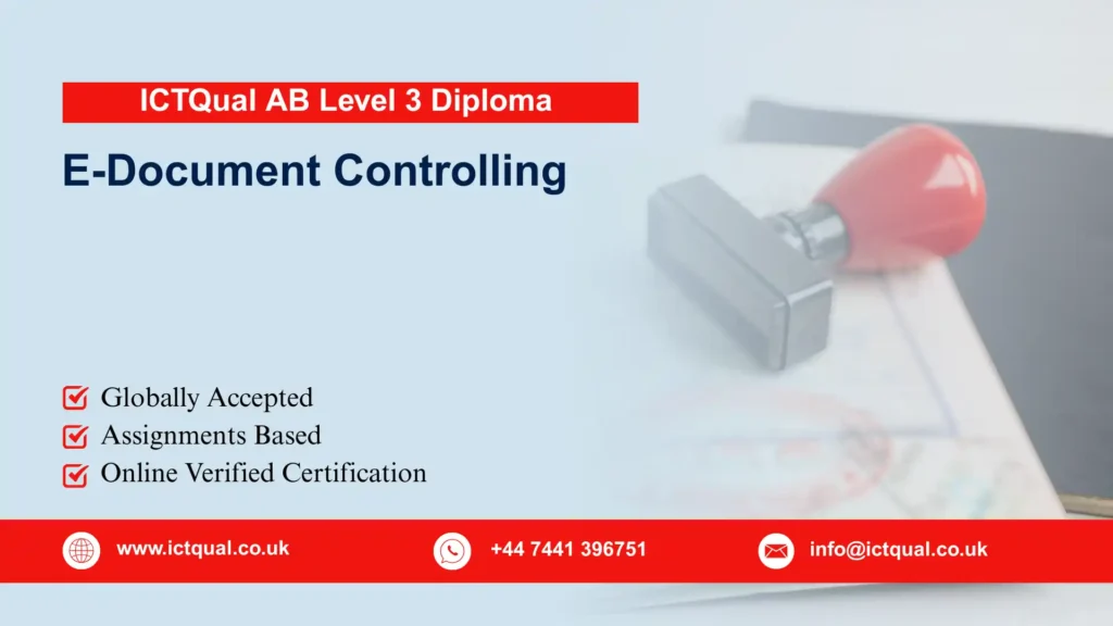 ICTQual AB Level 3 Diploma in E-Document Controlling