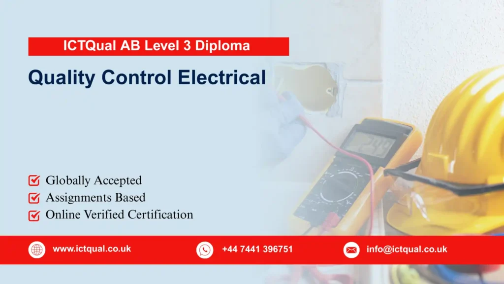 ICTQual AB Level 3 Diploma in Quality Control Electrical