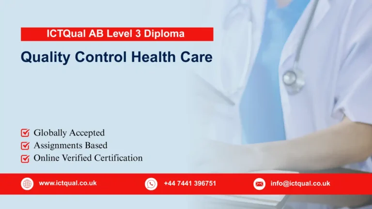ICTQual AB Level 3 Diploma in Quality Control Health Care