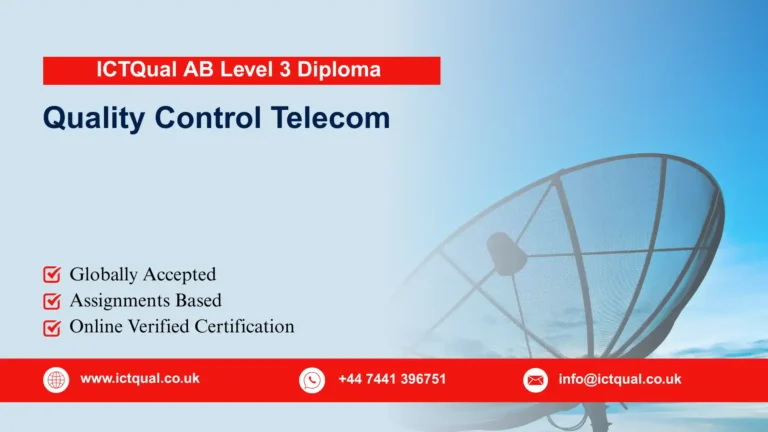 ICTQual AB Level 3 Diploma in Quality Control Telecom