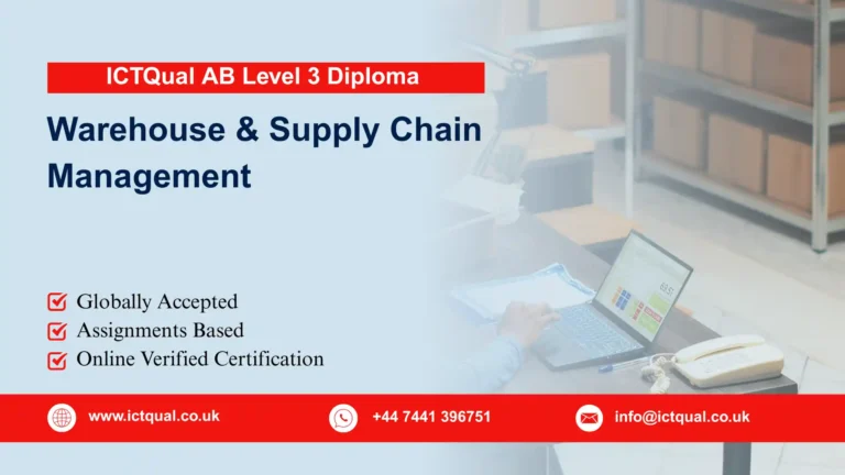 ICTQual AB Level 3 Diploma in Warehouse and Supply Chain Management