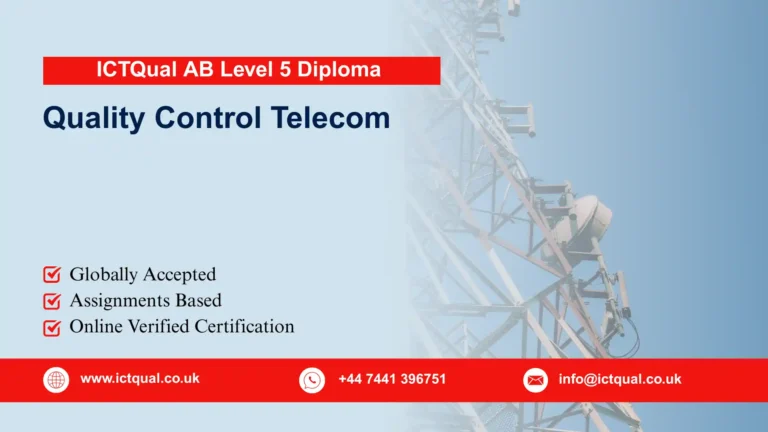 ICTQual AB Level 5 Diploma in Quality Control Telecom
