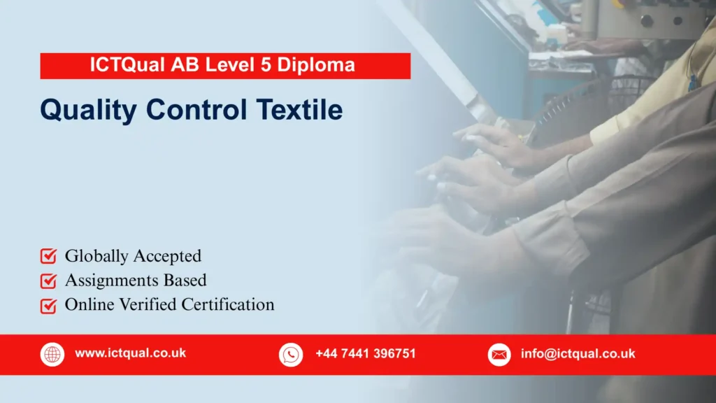 ICTQual AB Level 5 Diploma in Quality Control Textile