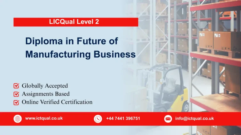 LICQual Level 2 Diploma in Future of Manufacturing Business