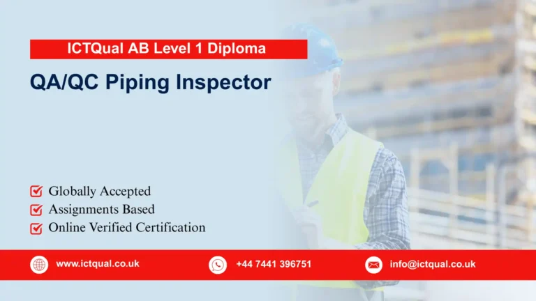 ICTQual AB Level 1 Diploma in QA/QC Piping Inspector