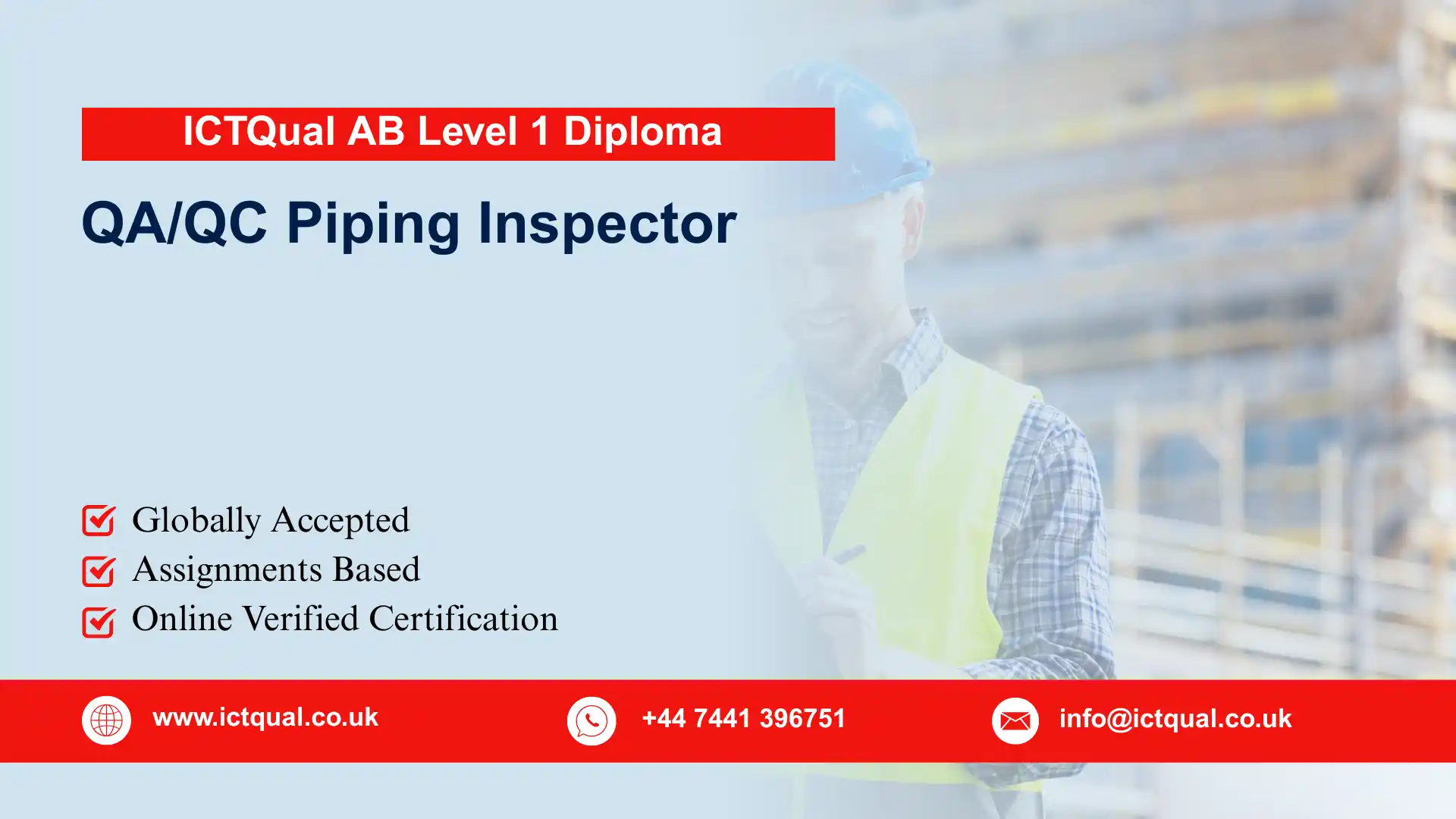 ICTQual AB Level 1 Diploma in QA/QC Piping Inspector