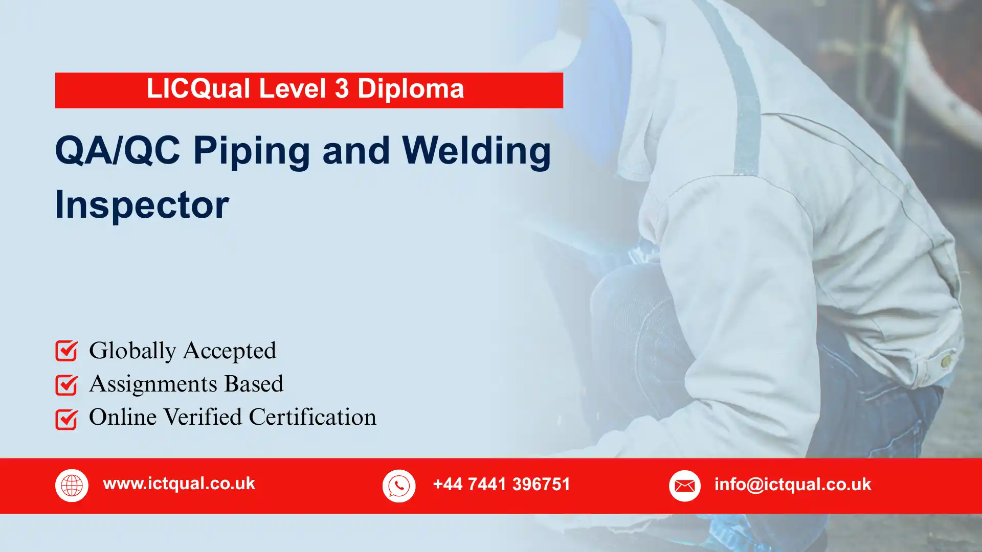 LICQual Level 3 Diploma in QA/QC Piping and Welding Inspector