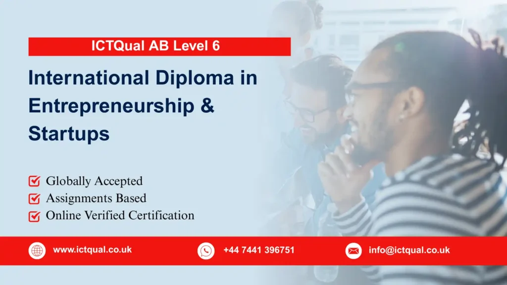 ICTQual AB Level 6 International Diploma in Entrepreneurship & Startups
