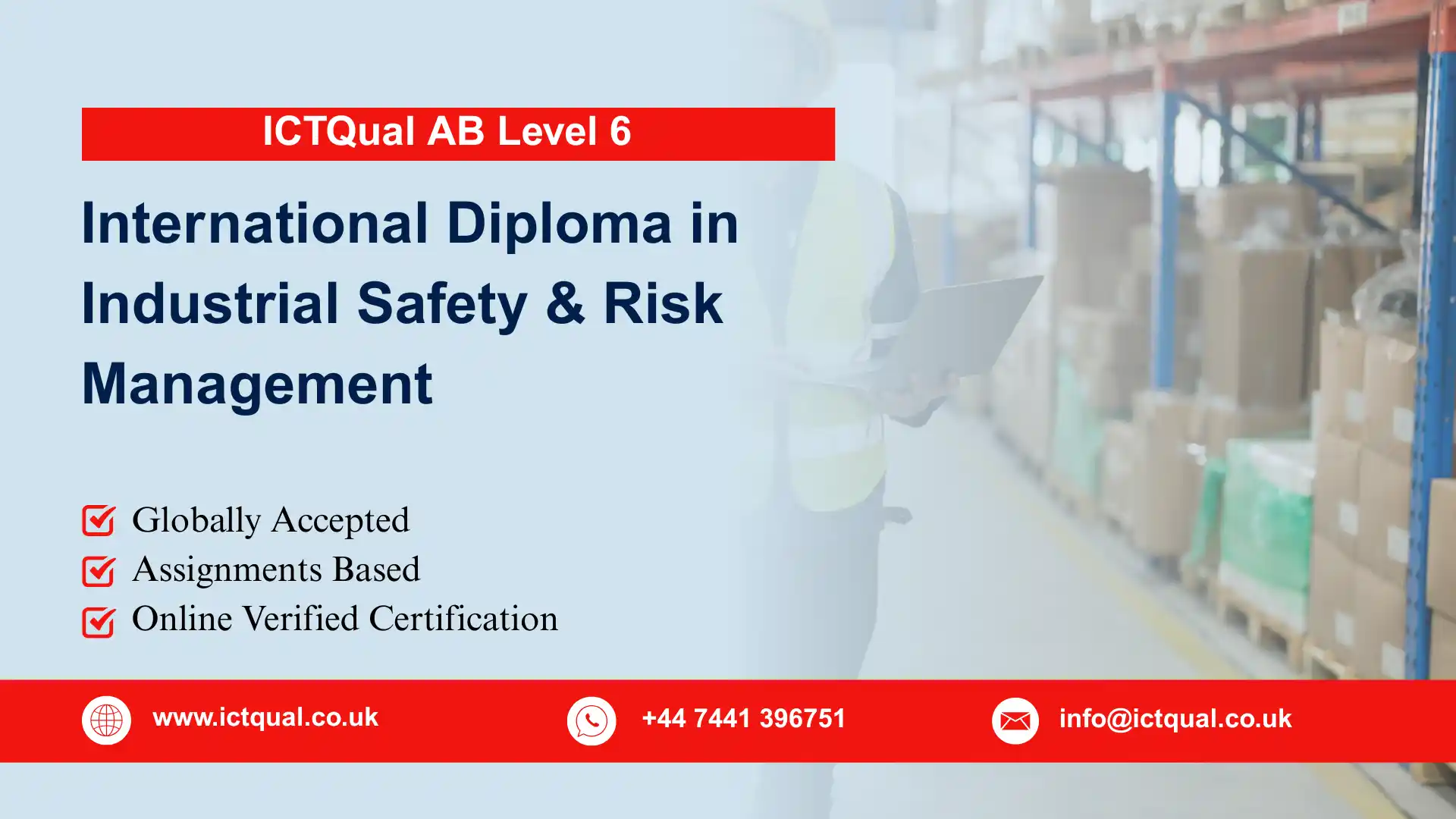 ICTQual AB Level 6 International Diploma in Industrial Safety & Risk Management