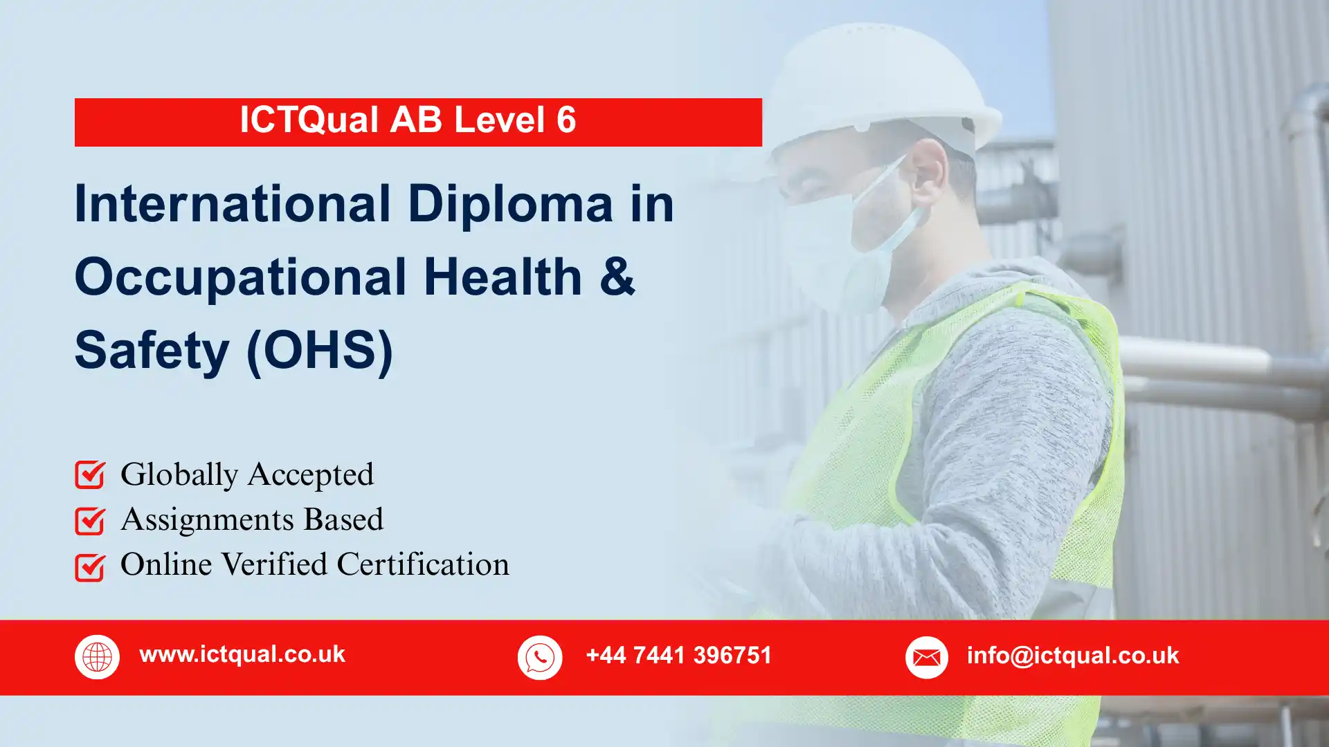 ICTQual AB Level 6 International Diploma in Occupational Health & Safety (OHS)