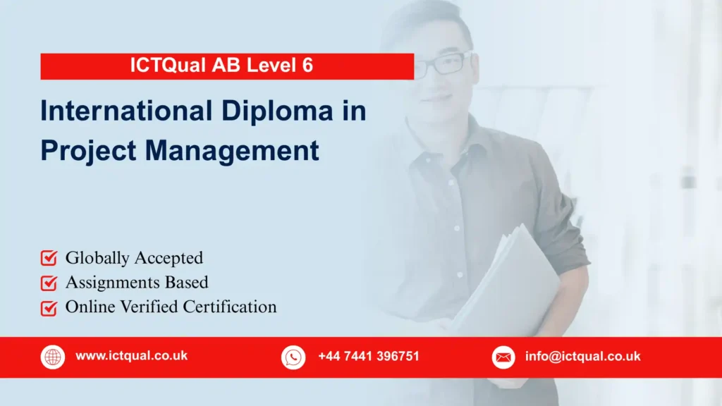 ICTQual AB Level 6 International Diploma in Project Management