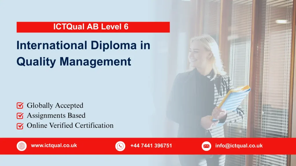 ICTQual AB Level 6 International Diploma in Quality Management