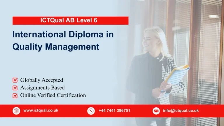ICTQual AB Level 6 International Diploma in Quality Management