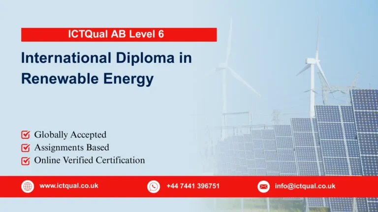 ICTQual AB Level 6 International Diploma in Renewable Energy