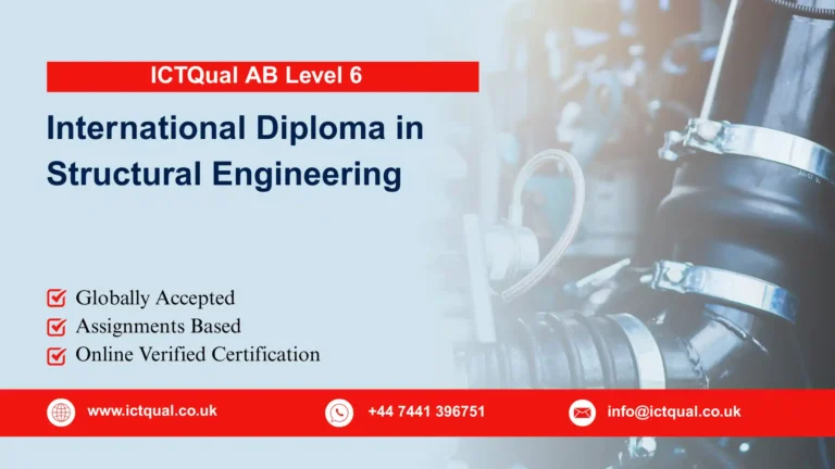ICTQual AB Level 6 International Diploma in Structural Engineering