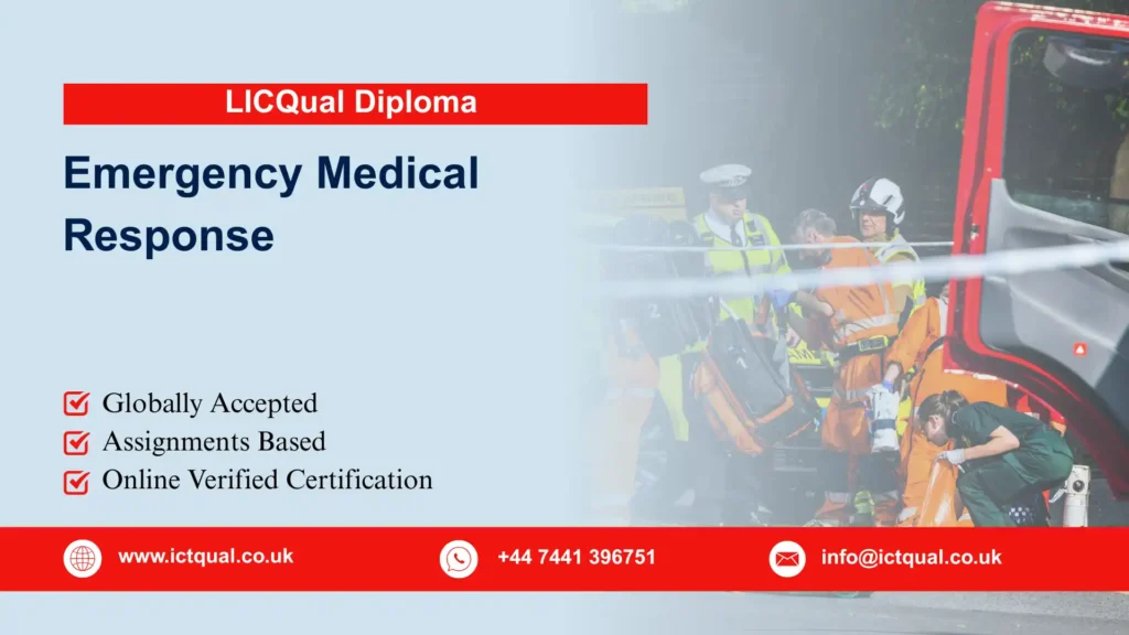 LICQual Diploma in Emergency Medical Response 184 LICQual Diploma in Emergency Medical Response