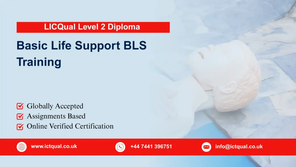 LICQual Level 2 Diploma in Basic Life Support BLS Training