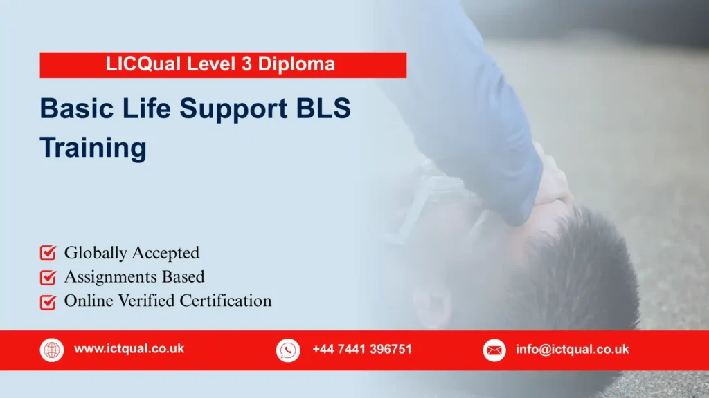 LICQual Level 3 Diploma in Basic Life Support BLS Training