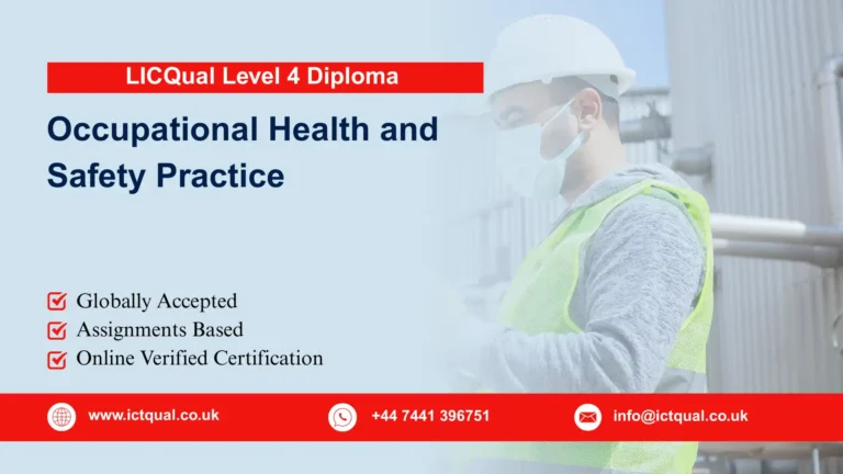 LICQual Level 4 Diploma in Occupational Health and Safety Practice