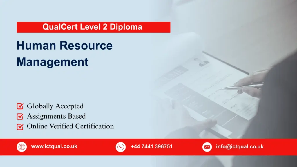 QualCert Level 2 Diploma in Human Resource Management 33 QualCert Level 2 Diploma in Human Resource Management
