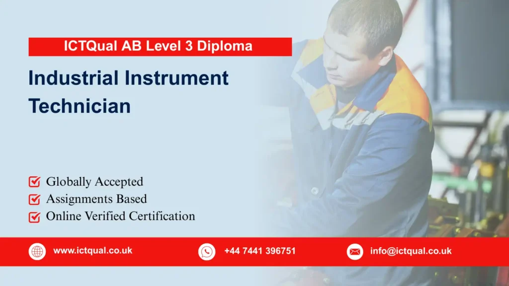 ICTQual AB Level 3 Diploma in Industrial Instrument Technician
