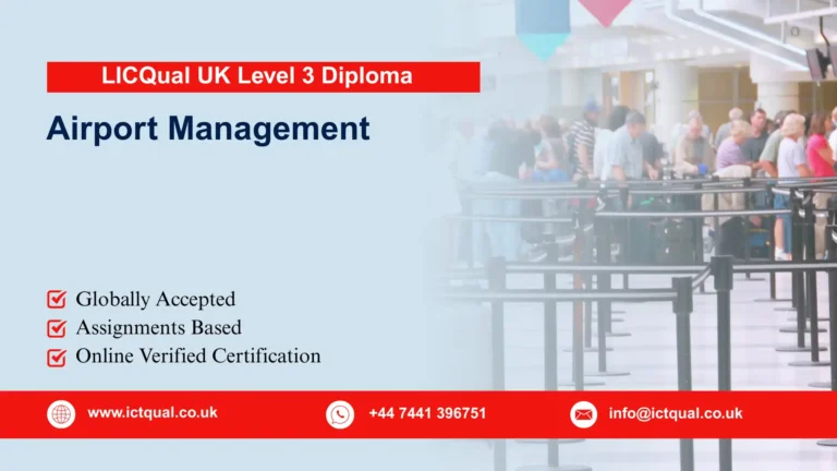 LICQual UK Level 3 Diploma in Airport Management