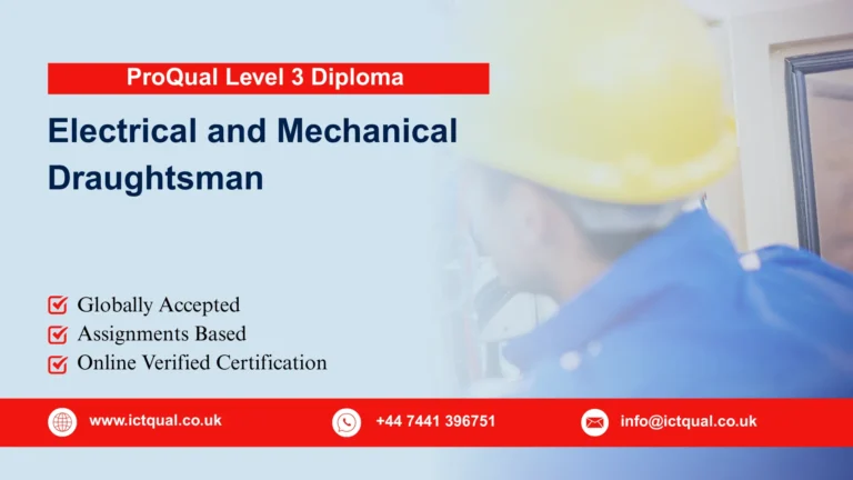 ProQual Level 3 Diploma for Electrical and Mechanical Draughtsman