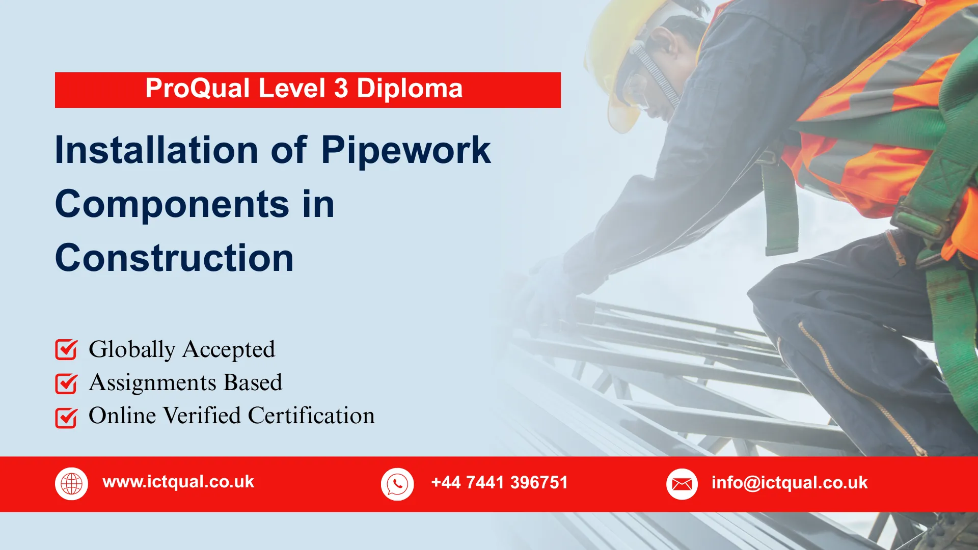 ProQual Level 3 Diploma in the Installation of Pipework Components in Construction