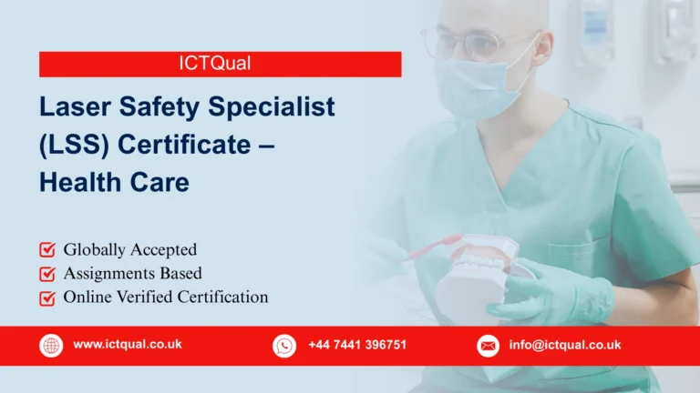 ICTQual Laser Safety Specialist (LSS) Certificate – Health Care