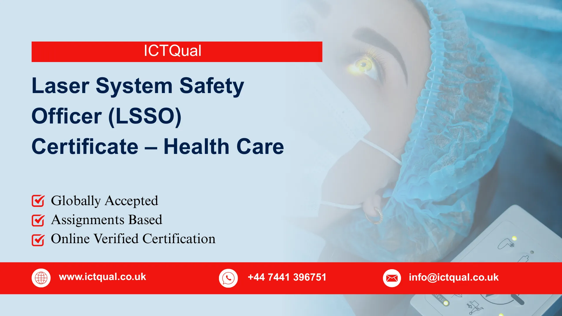 ICTQual Laser System Safety Officer (LSSO) Certificate – Health Care