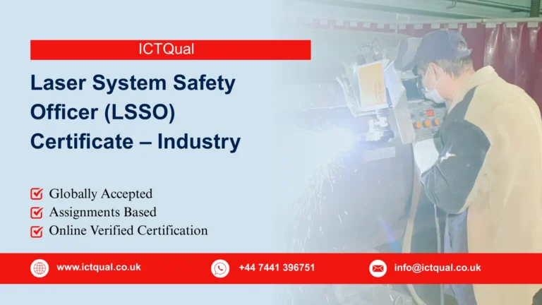 ICTQual Laser System Safety Officer (LSSO) Certificate – Industry