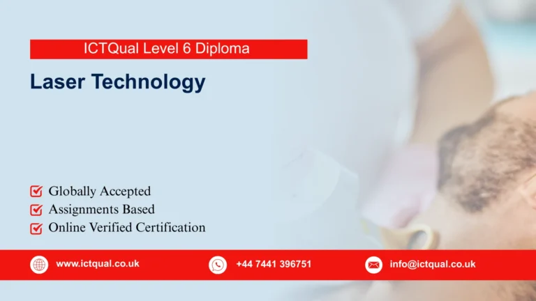 ICTQual Level 6 Diploma in Laser Technology