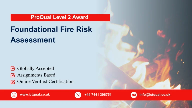 ProQual Level 2 Award in Foundational Fire Risk Assessment