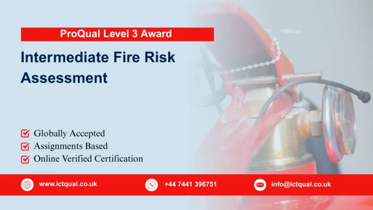 ProQual Level 3 Award in Intermediate Fire Risk Assessment