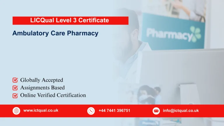 LICQual Level 3 Certificate in Ambulatory Care Pharmacy (Cert Ambulatory Care Pharmacy) 