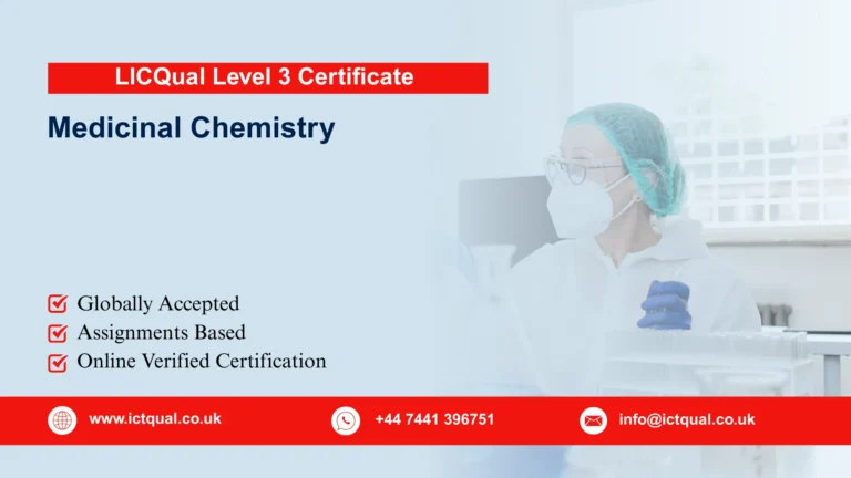 LICQual Level 3 Certificate in Medicinal Chemistry (Cert Medicinal Chemistry)