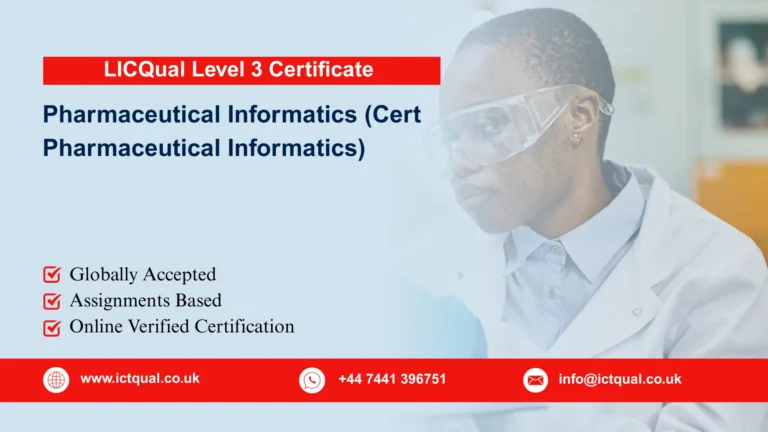 LICQual Level 3 Certificate in Pharmaceutical Informatics (Cert Pharmaceutical Informatics)