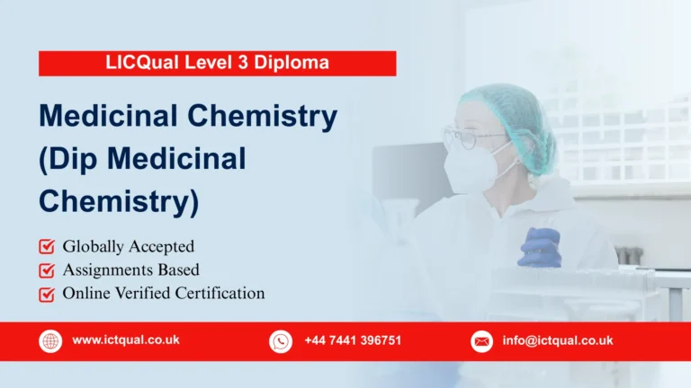 LICQual Level 3 Diploma in Medicinal Chemistry (Dip Medicinal Chemistry) 