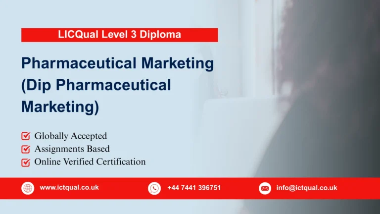 LICQual Level 3 Diploma in Pharmaceutical Marketing (Dip Pharmaceutical Marketing)
