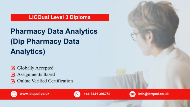 LICQual Level 3 Diploma in Pharmacy Data Analytics (Dip Pharmacy Data Analytics) 