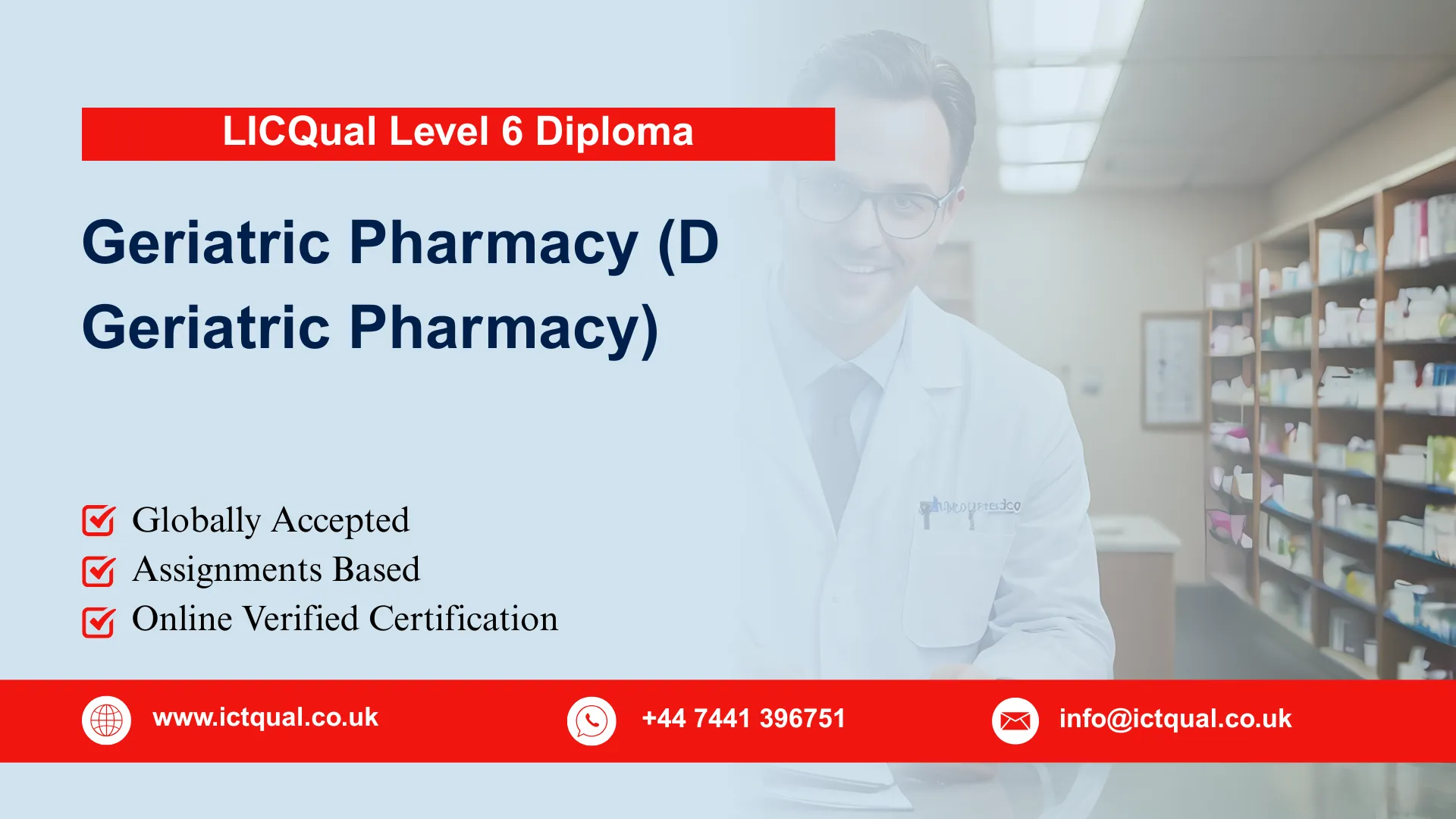 LICQual Level 6 Diploma in Geriatric Pharmacy (D Geriatric Pharmacy)